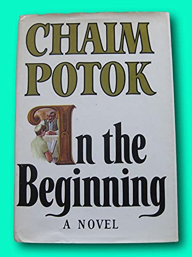 RARE SIGNED - IN THE BEGINNING by Chaim Potok -... B09HJJ5WQC Book Cover