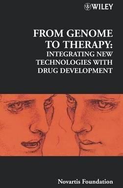 [From Genome to Therapy: Integrating New Technologies with Drug Development] (By: Novartis Foundation) [published: November, 2000]