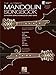 The Ultimate Mandolin Songbook- 26 Favorite Songs Arranged by Janet Davis | With Sheet Music Tablature and Audio | Jazz Bluegrass Gospel Swing Arrangements | Mandolin Instructional Songbook