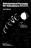 Astronomical Formulae for Calculators