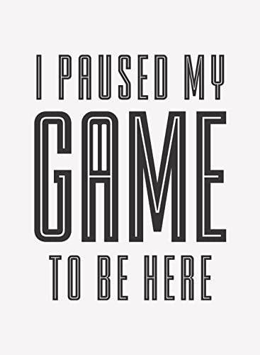 Image of Men's Regular Fit Tshirt I Paused My Game to Be Here Cotton Printed Round Neck Full Sleeves Multicolour T Shirt. Trending, Text, Pootlu, Quotes Tshirts