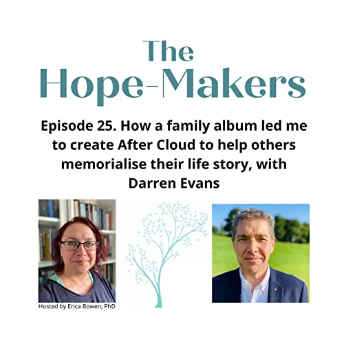 『Episode 25. How a family album led me to create After Cloud to help others memorialise their life story, with Darren Evans』のカバーアート