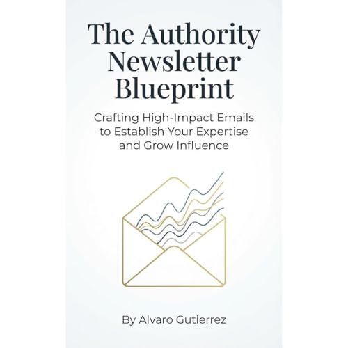 The Authority Newsletter Blueprint Audiolibro Por Alvaro Gutierrez arte de portada