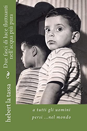 Due fasci di luce fluttuanti nell'acqua più pura (Italian Edition)