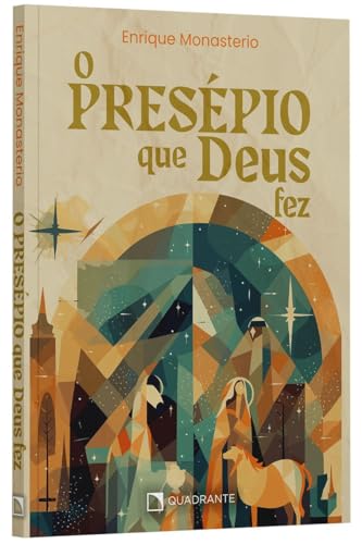 O presépio que Deus fez