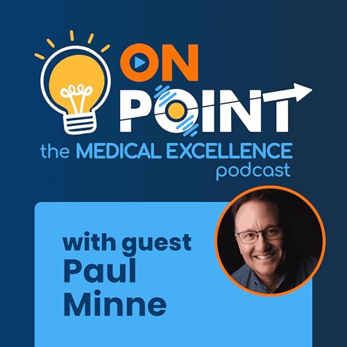 18. Measuring Medical Affairs Impact with Paul Minne Podcast Por arte de portada