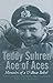 Teddy Suhren, Ace of Aces: Memoirs of a U-Boat Rebel
