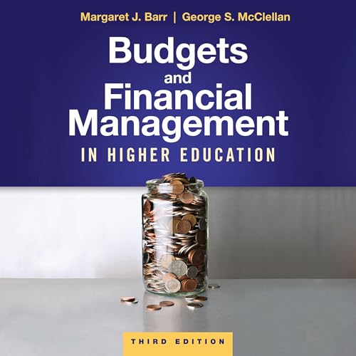 Budgets and Financial Management in Higher Education (3rd Edition) by Margaret J. Barr, George S. McClellan episode artwork