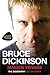 Bruce Dickinson: Maiden Voyage: The Biography