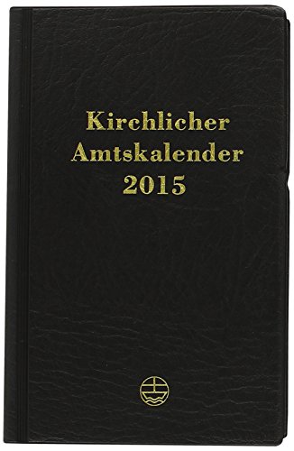 Kirchlicher Amtskalender 2015 – schwarz Kirchlicher Amtskalender 2015 – schwarz