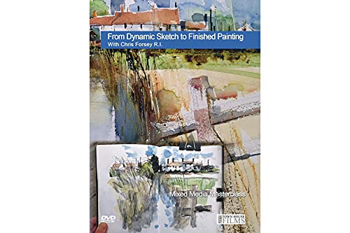 Townhouse DVD : from Dynamic Sketch to Finished Painting : A Mixed Media Masterclass : with Chris Forsey R.I.