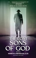 The Lost Sons of God: Revised Edition B0D5R4QVKV Book Cover