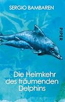 The Dolphin: Story of a Dreamer 3492272134 Book Cover