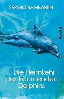 The Dolphin: Story of a Dreamer