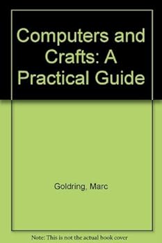 Paperback Computers and Crafts: A Practical Guide Book