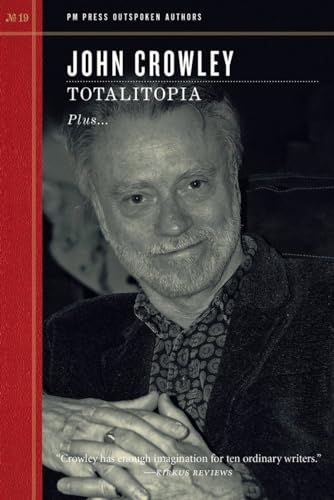 Totalitopia: Plus...: 19 (PM Press Outspoken Authors, 19)