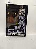 The Day the Rabbi Resigned