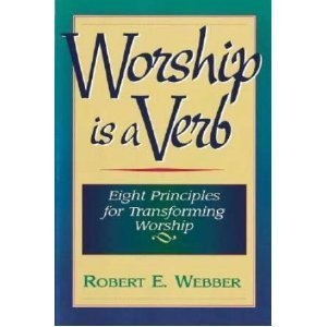 Worship is a Verb