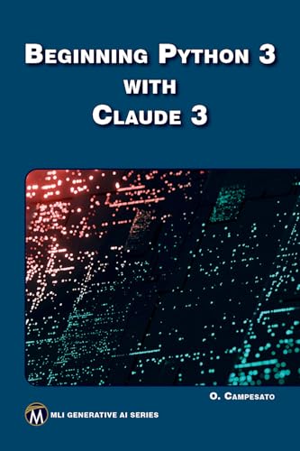 Beginning Python 3 With Claude 3 (Mli Generative Ai) view 2