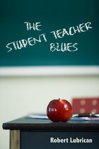 The Student Teacher Blues