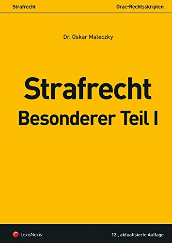 Preisvergleich Produktbild Strafrecht - Besonderer Teil I (Skripten)