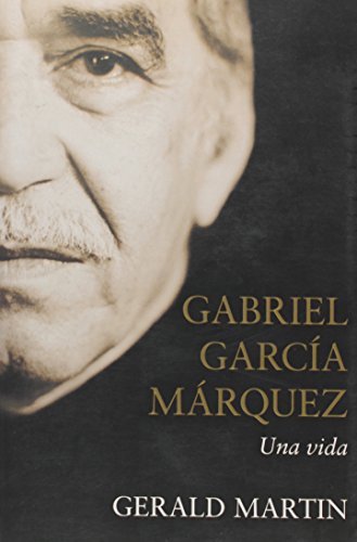gabriel garcia marquez, una vida [Spanish] 9871117752 Book Cover