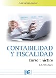 Contabilidad y fiscalidad. Curso práctico. Edición 2026