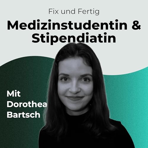 Medizinstudentin & Stipendiatin Dorothea Bartsch