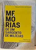 Classicos da Literatura Brasileira - Memorias de um Sargento de Milicias
