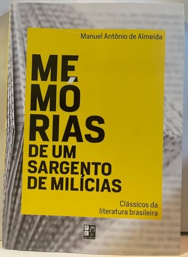 Classicos da Literatura Brasileira - Memorias de um Sargento de Milicias