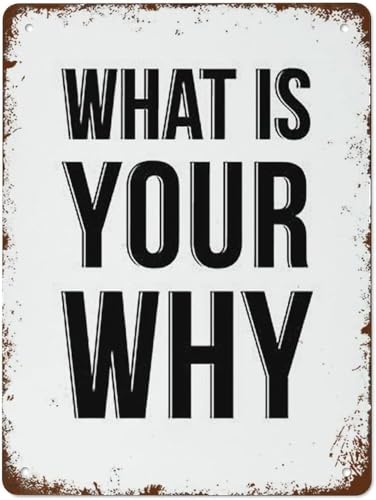What Is Your Why Tin Sign Motivational Office Wall Art