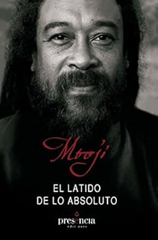 Paperback El latido de lo absoluto: lo manifiesto y lo no manifiesto son uno [Spanish] Book