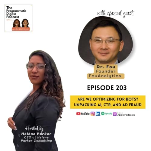 203. Are We Optimizing for Bots? Unpacking AI, CTR, and Ad Fraud with Dr. Fou