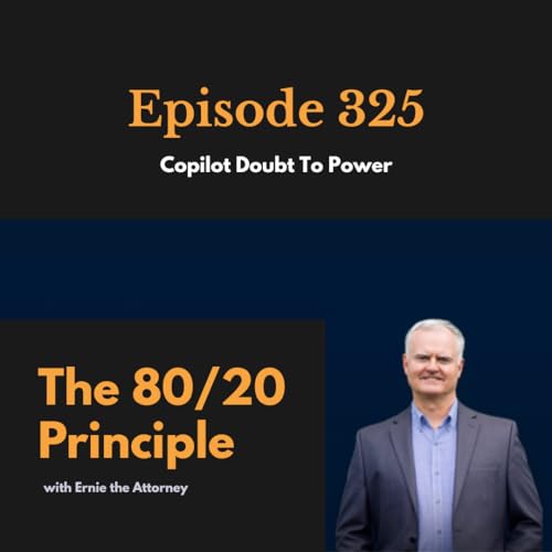325: Copilot Doubt To Power