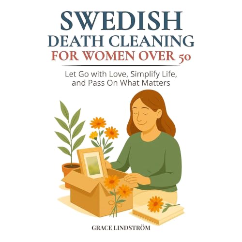 Swedish Death Cleaning for Women Over 50 Audiolibro Por Grace Lindstr&ouml;m arte de portada