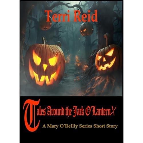 Tales Around the Jack O'Lantern 10 by Terri Reid episode artwork