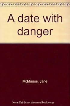 Unknown Binding A date with danger Book