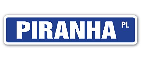 Piranha Street Sign Fish Meat Eater Aquarium 18" Wide