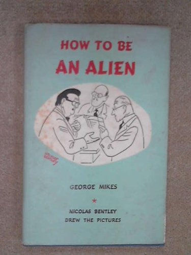 How to be an Alien B000S5MATQ Book Cover