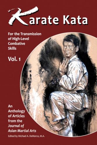 Karate Kata - Vol. 1: For the Transmission of High-Level Combative Skills