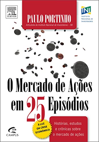 O Mercado de Ações em 25 Episódios