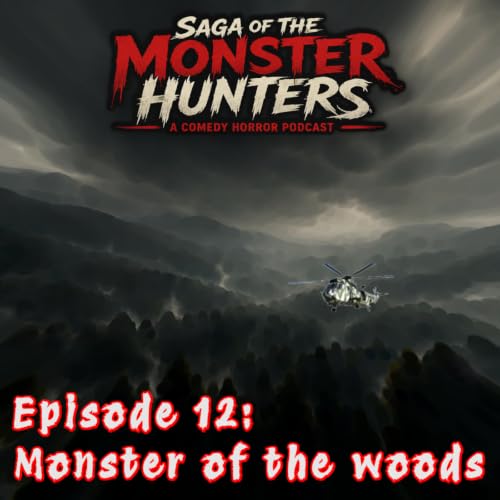 Seaspn 1. Episode 12. Monster of the woods.