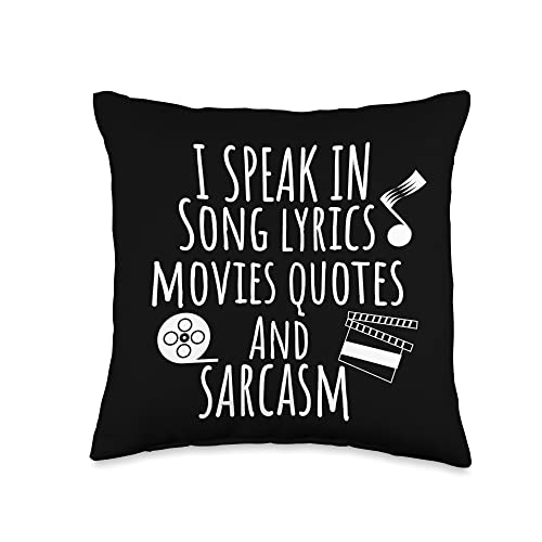 I Speak in Movie Quotes Sarcasm Throw Pillow