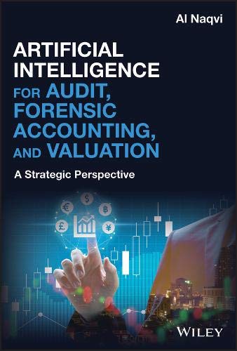 Buy Artificial Intelligence for Audit, Forensic Accounting, and Valuation - A Strategic Perspective — BookShops.in