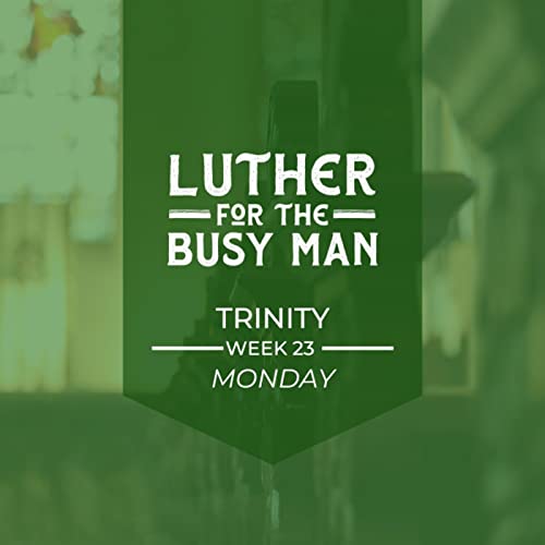 Week of Trinity XXIII - Monday