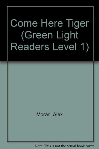 Come Here Tiger! 060628950X Book Cover