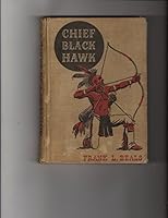 Chief Black Hawk. The American Adventure Series. B0007EXR3G Book Cover
