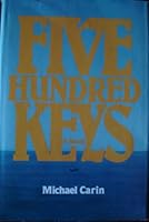 Five hundred keys: A novel 088879021X Book Cover