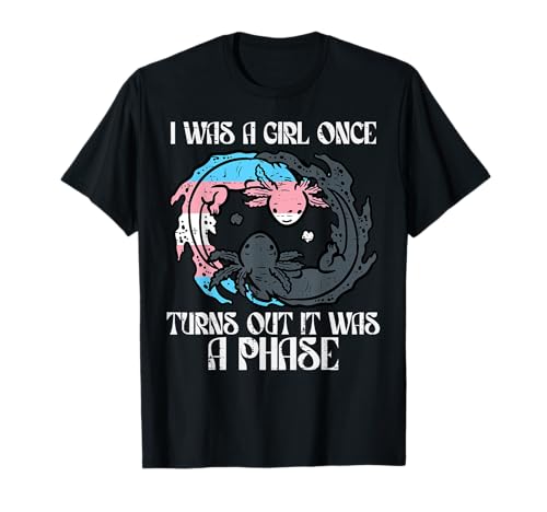 Transgender I was Girl Once Just A Phase Trans Pride LGBTQ T-Shirt