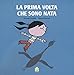 Produktbild La prima volta che sono nata